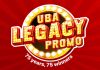 UBA Legacy Promo